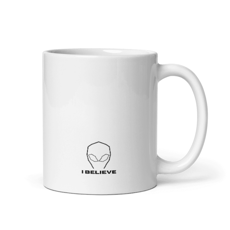 I Believe - Alien Motif  |  White Glossy Mug